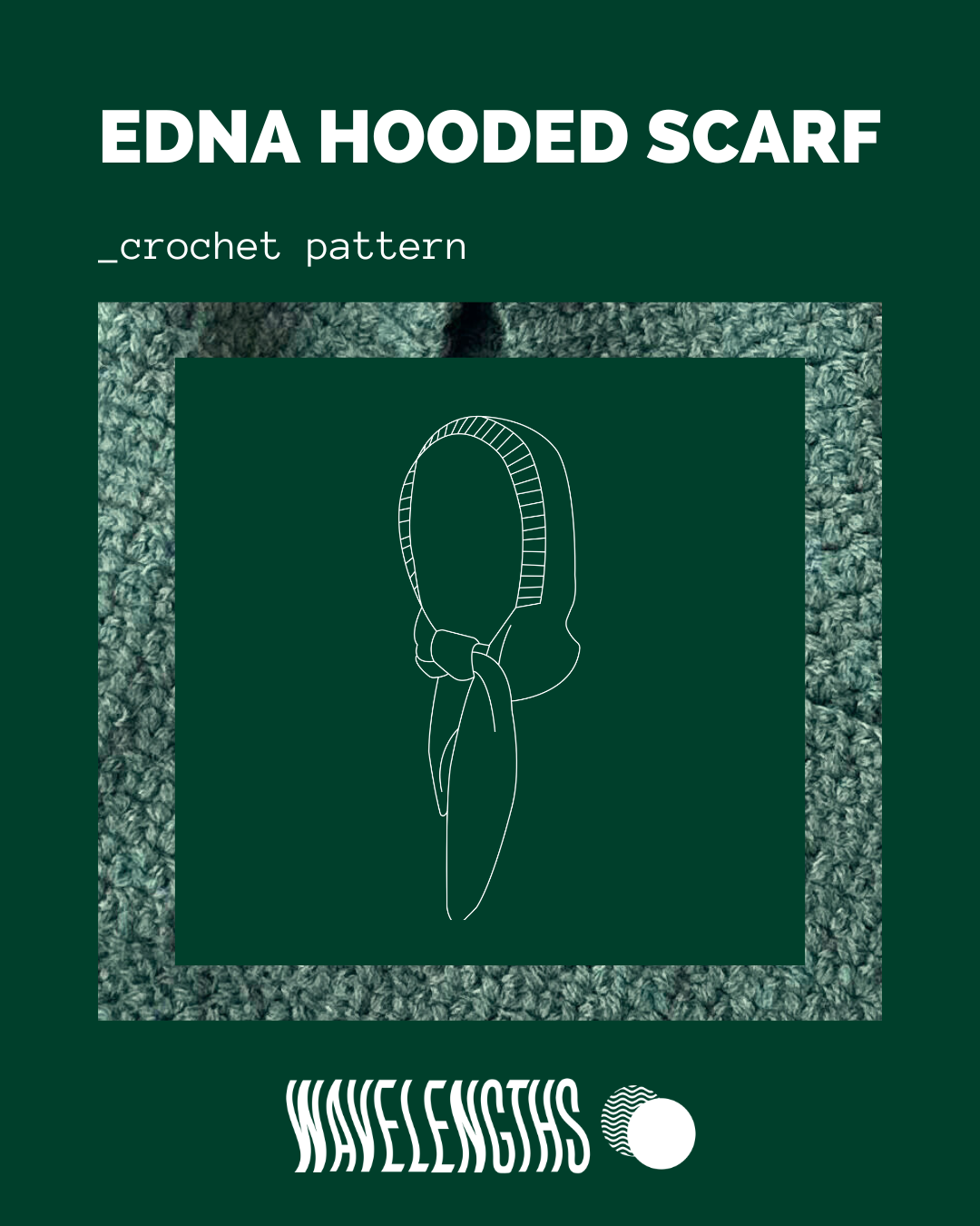 Edna Hooded Scarf Pattern